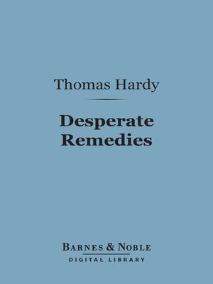 cover image of Desperate Remedies (Barnes & Noble Digital Library)